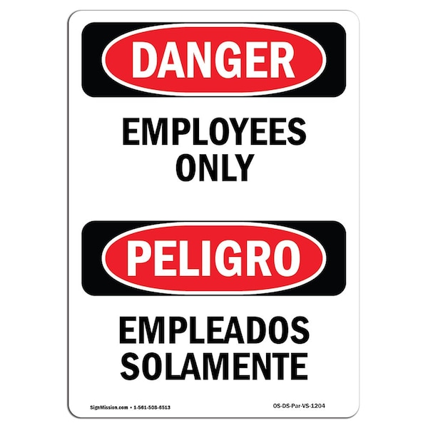 Safety Sign, OSHA Danger, 5" Height, Employees Only Bilingual Spanish, 10PK